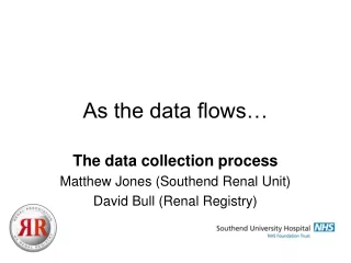 As the data flows…