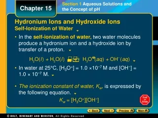 Hydronium Ions and Hydroxide Ions Self-Ionization of Water