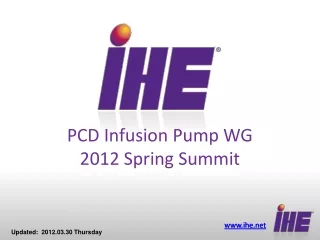 PCD Infusion Pump WG 2012 Spring Summit