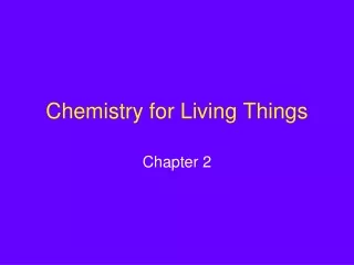 Chemistry for Living Things