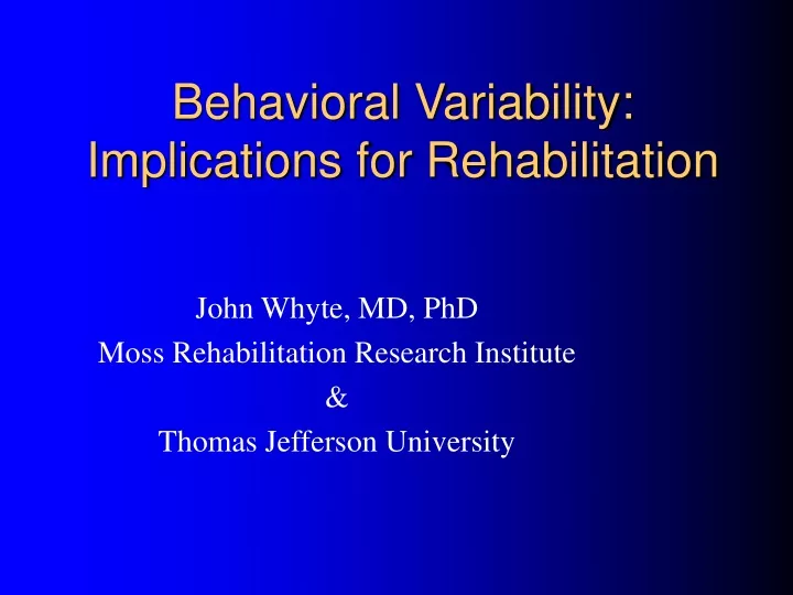 behavioral variability implications for rehabilitation