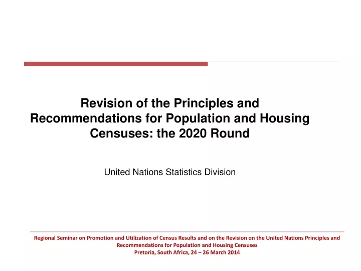 revision of the principles and recommendations