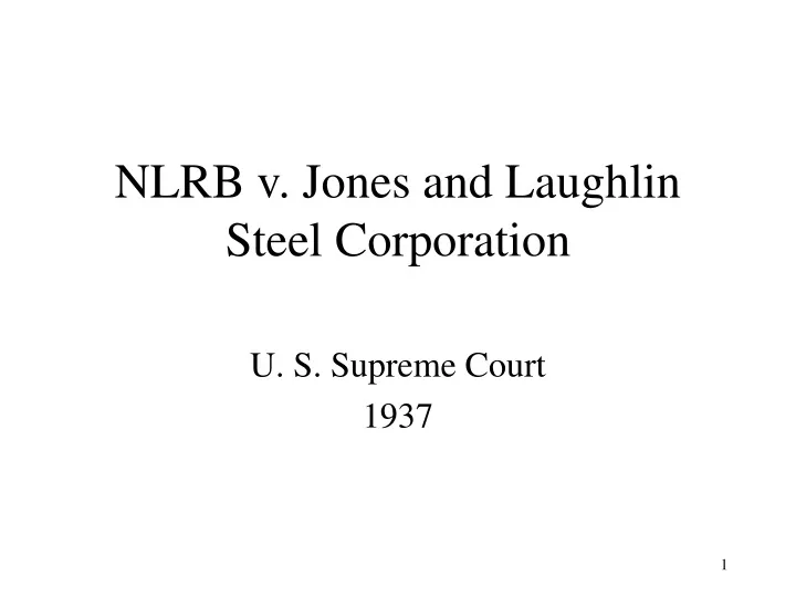 nlrb v jones and laughlin steel corporation
