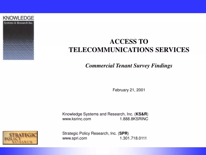 access to telecommunications services commercial