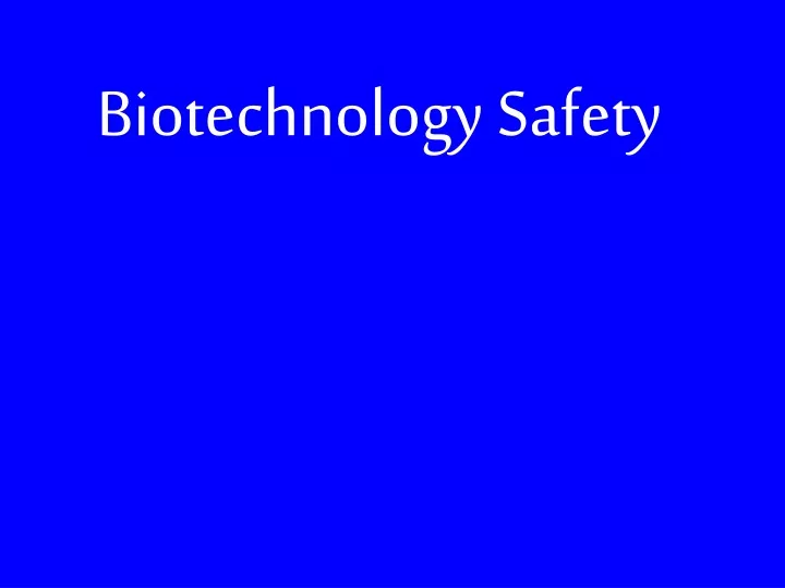 biotechnology safety