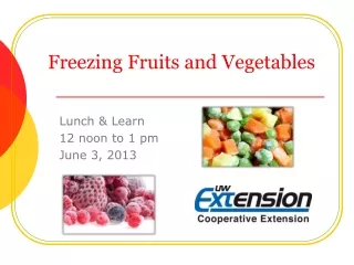 Freezing Fruits and Vegetables