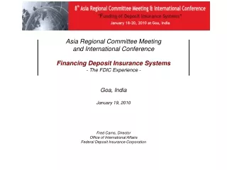 Asia Regional Committee Meeting  and International Conference Financing Deposit Insurance Systems