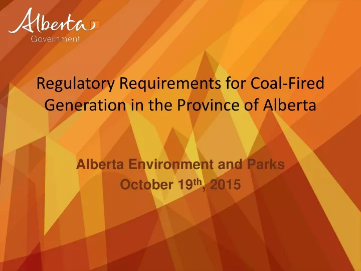 regulatory requirements for coal fired generation in the province of alberta
