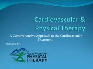 Cardiovascular &amp; Physical Therapy