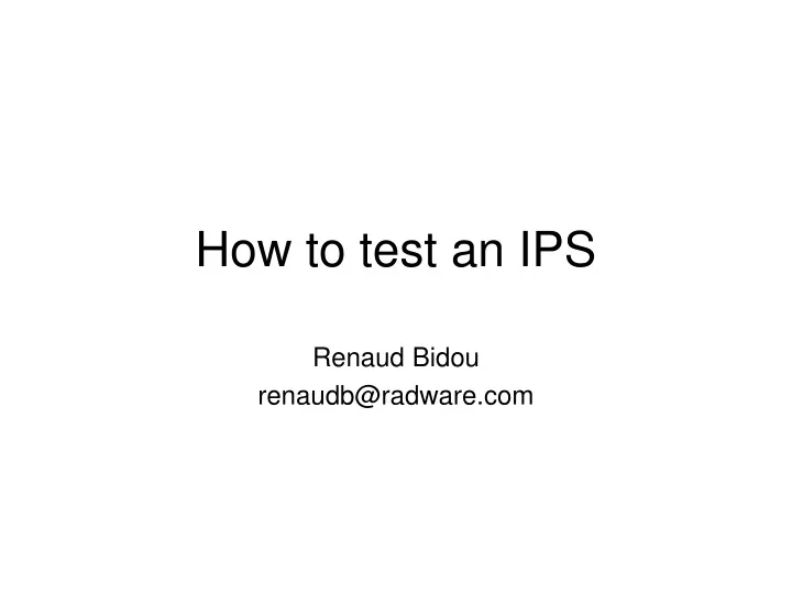 how to test an ips