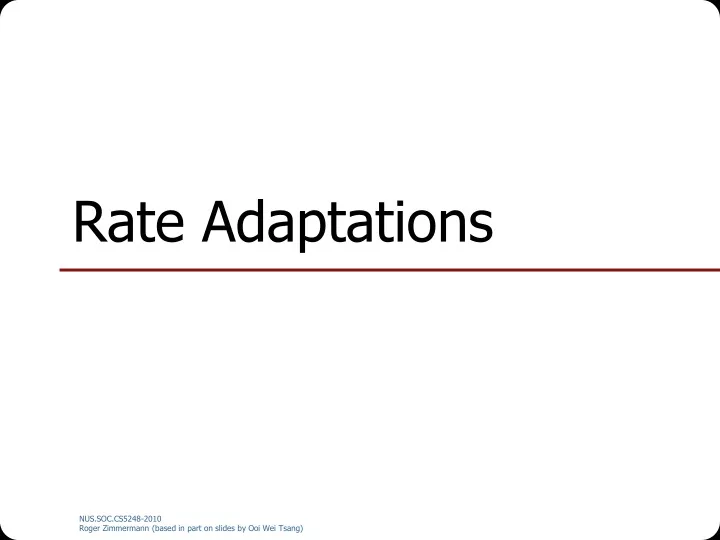 rate adaptations