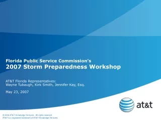 Florida Public Service Commission’s  2007 Storm Preparedness Workshop