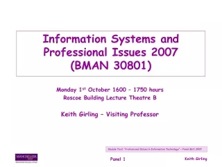 Information Systems and Professional Issues 2007 (BMAN 30801)