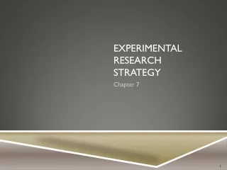 Experimental Research Strategy