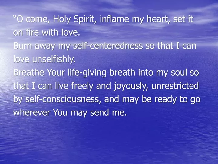 o come holy spirit inflame my heart