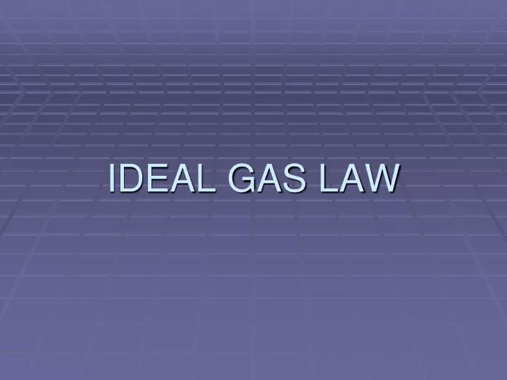 ideal gas law