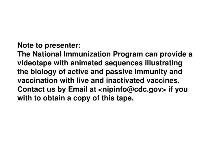 note to presenter the national immunization