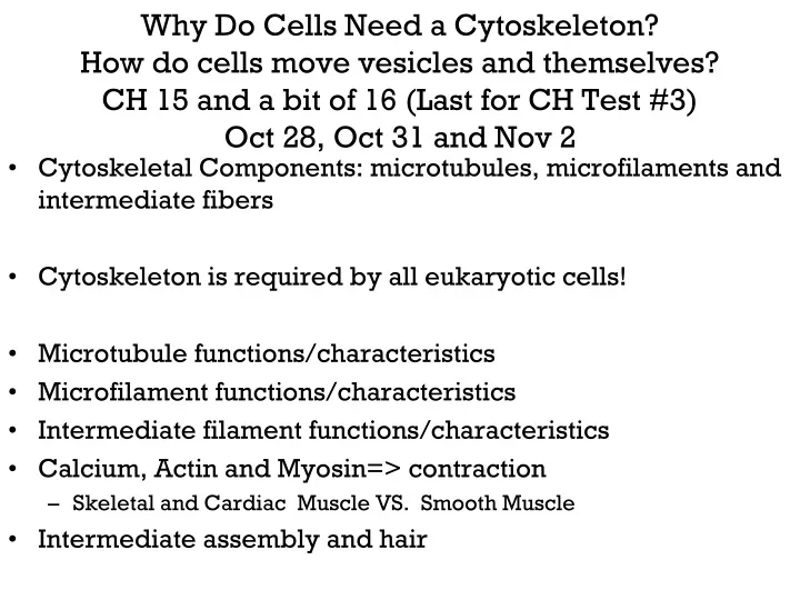 why do cells need a cytoskeleton how do cells