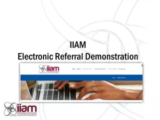 IIAM Electronic Referral Demonstration