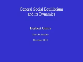 General Social Equilibrium and its Dynamics