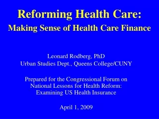 Reforming Health Care:  Making Sense of Health Care Finance