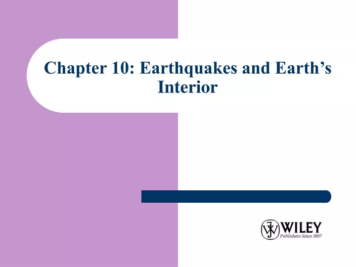 chapter 10 earthquakes and earth s interior