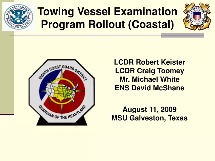 towing vessel examination program rollout coastal