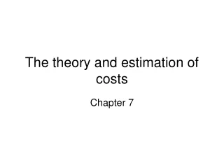 The theory and estimation of costs