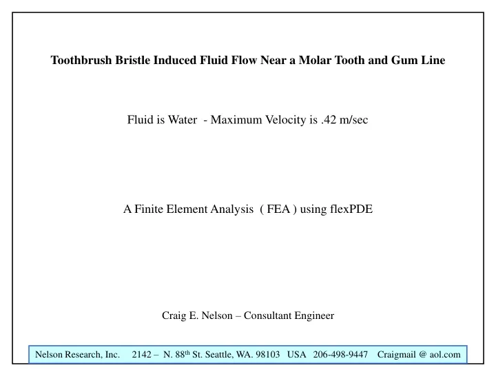 toothbrush bristle induced fluid flow near