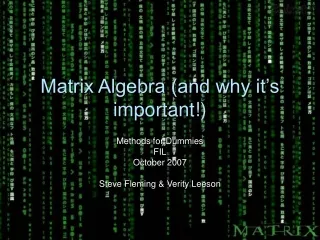 Matrix Algebra (and why it’s important!)