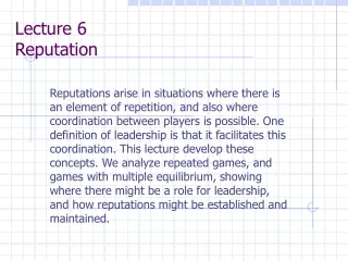 Lecture 6 Reputation
