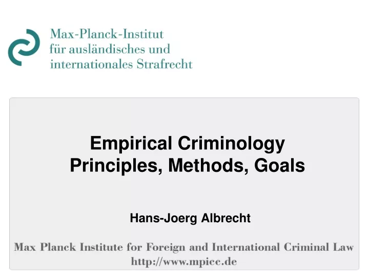 empirical criminology principles methods goals