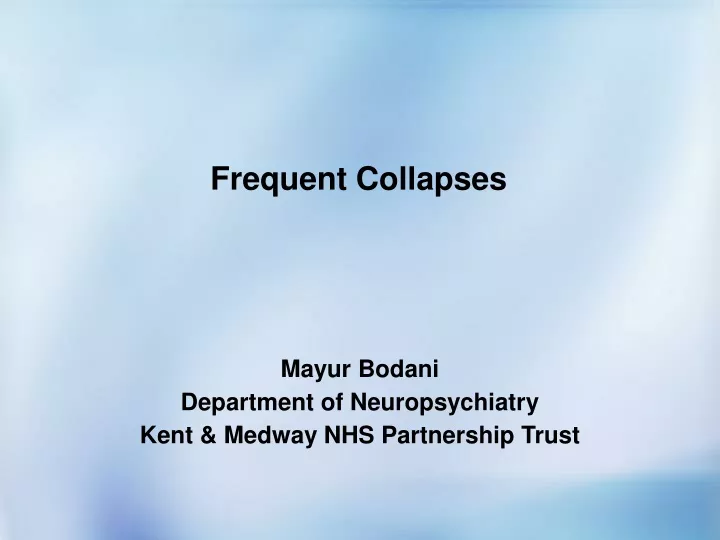 frequent collapses