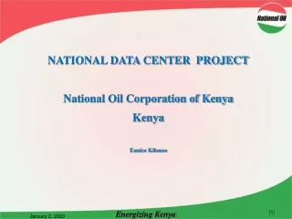 NATIONAL DATA CENTER  PROJECT National Oil Corporation of Kenya Kenya Eunice Kilonzo