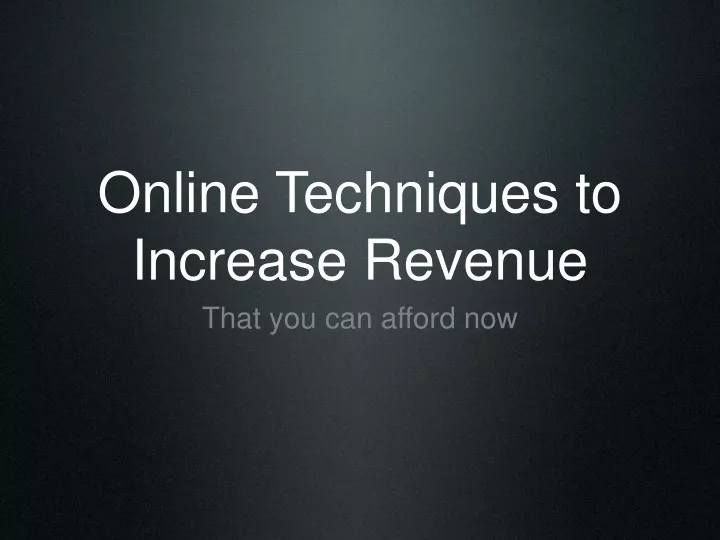 online techniques to increase revenue