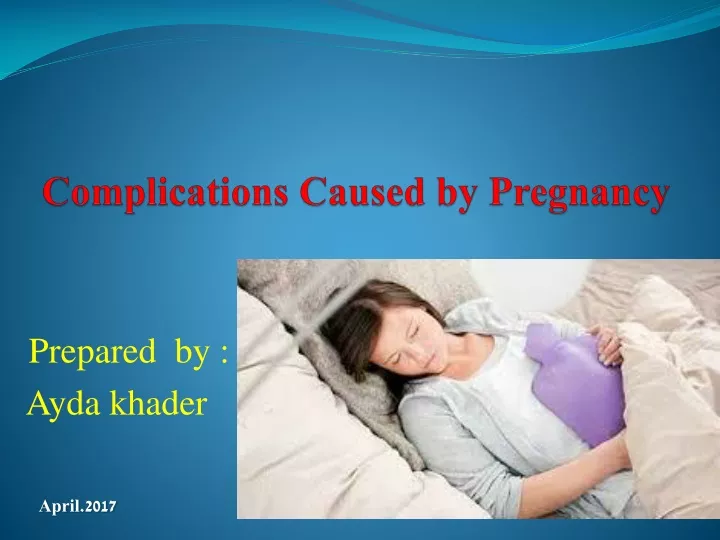complications caused by pregnancy