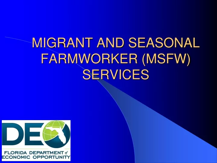 migrant and seasonal farmworker msfw services