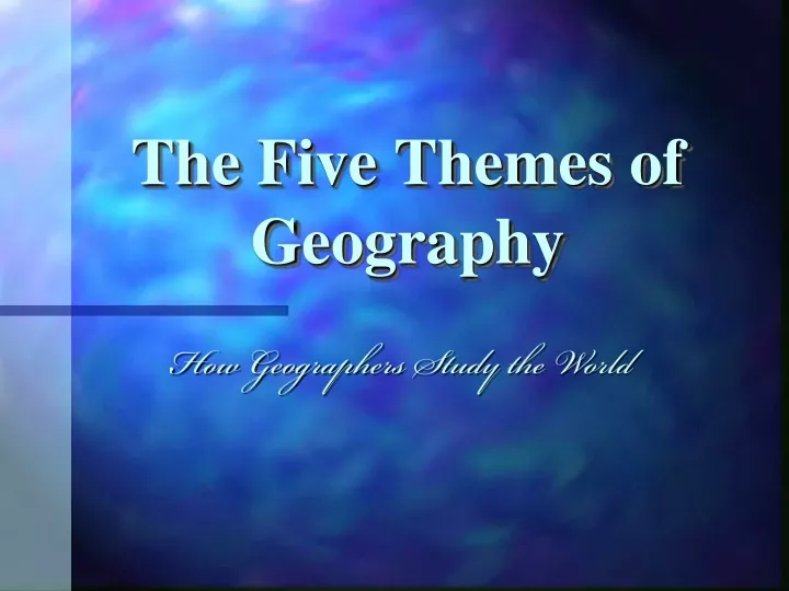 the five themes of geography