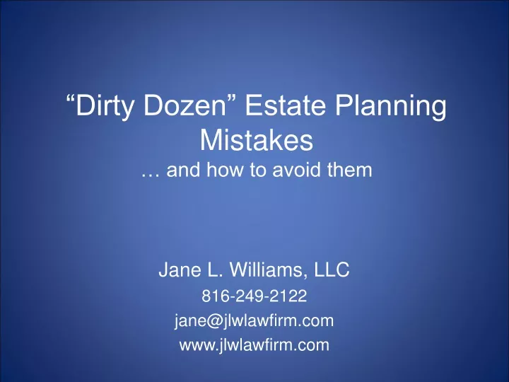 dirty dozen estate planning mistakes and how to avoid them
