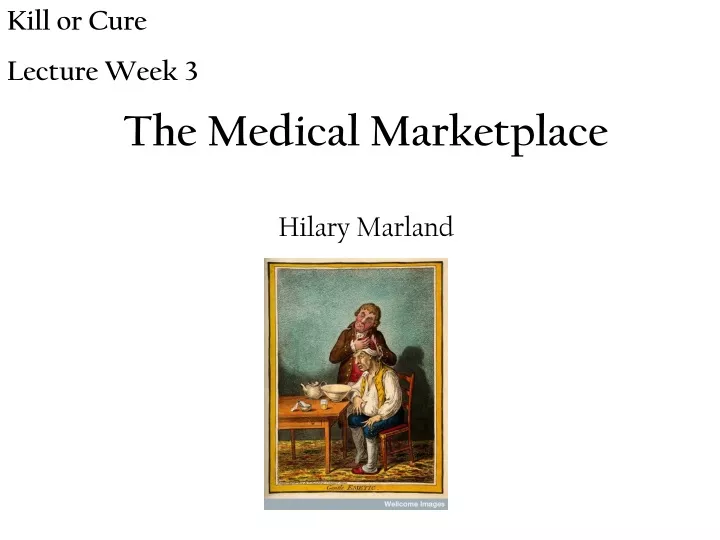 the medical marketplace hilary marland
