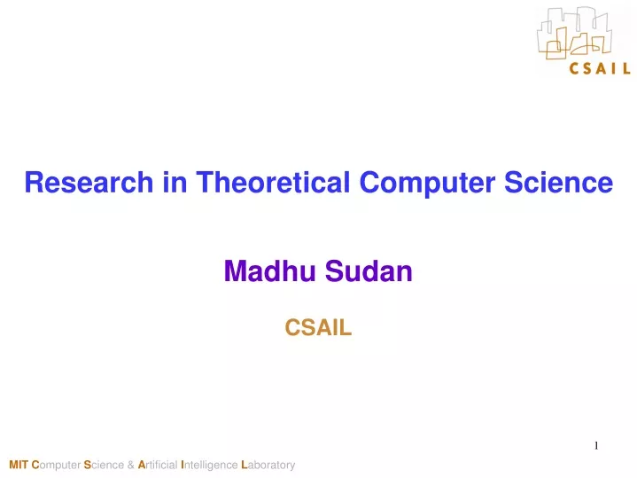 research in theoretical computer science madhu sudan csail