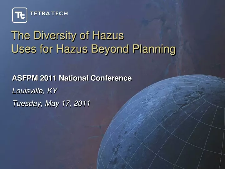 the diversity of hazus uses for hazus beyond planning