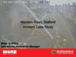 Marston Road, Stafford Incident Case Study