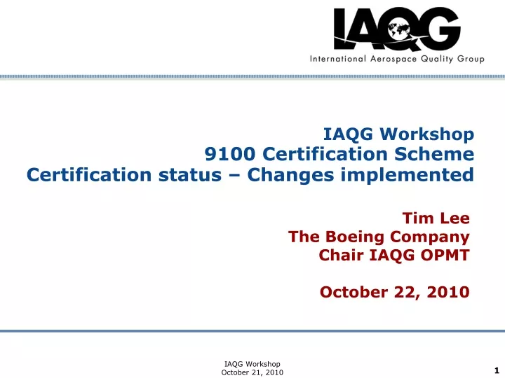iaqg workshop 9100 certification scheme certification status changes implemented