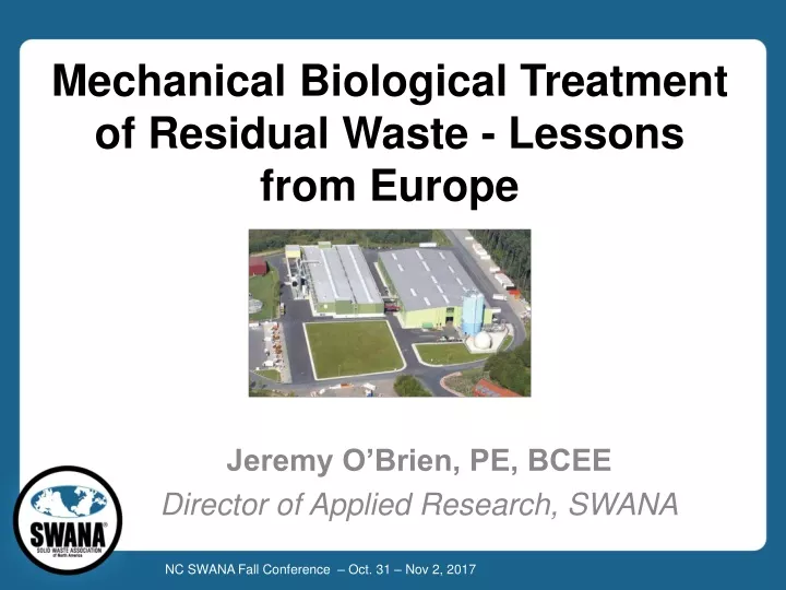 mechanical biological treatment of residual waste lessons from europe