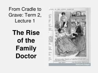 From Cradle to Grave: Term 2, Lecture 1