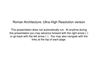 Roman Architecture: Ultra-High Resolution version