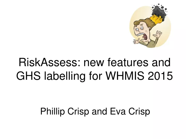 riskassess new features and ghs labelling for whmis 2015