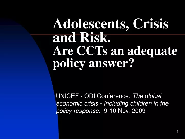 adolescents crisis and risk are ccts an adequate policy answer