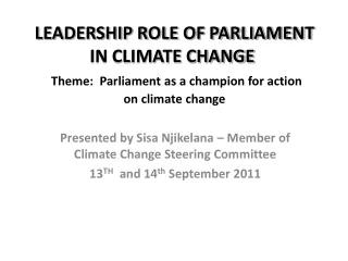 Presented by Sisa Njikelana – Member of Climate Change Steering Committee
